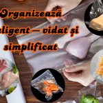 Organizează inteligent – vidat și simplificat!