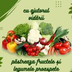 Cum să păstrezi fructele și legumele proaspete mai mult timp cu ajutorul vidării