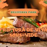 Cum să Gătești Cea Mai Fragedă Friptură de Vită Sous-Vide