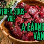 Păstrarea Proaspătă a Cărnii de Vânat prin Vidare și Gătirea Sous-Vide